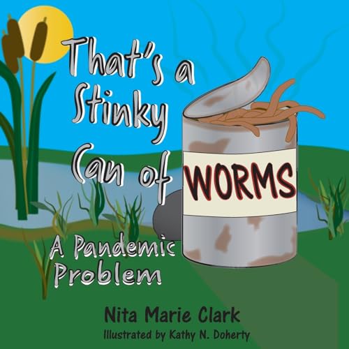 That's A Stinky Can of Worms!