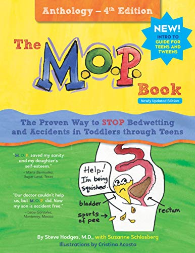The M.O.P. Book: A Guide to the Only Proven Way to STOP Bedwetting and Accidents - Anthology 4th Edition (black-and-white version)