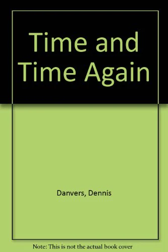 Time and Time Again