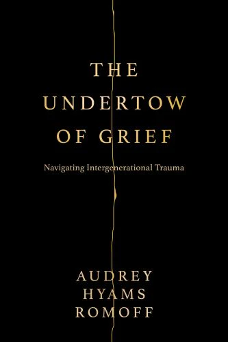 The Undertow of Grief