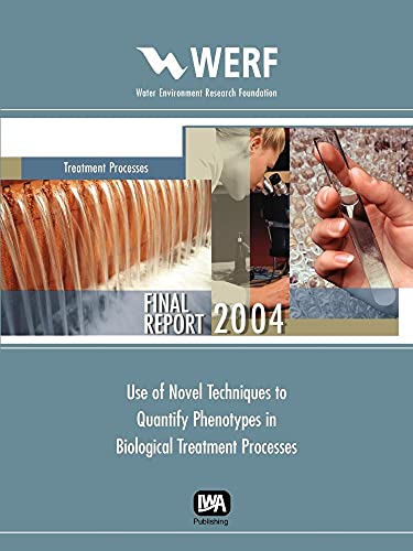Use of Novel Techniques to Quantify Phenotypes in Biological Treatment Process