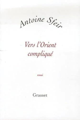Vers L Orient Complique