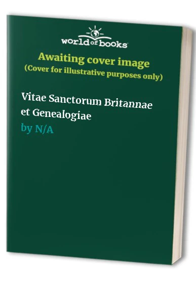 Vitae Sanctorum Britannae et Genealogiae