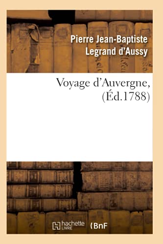 Voyage d'Auvergne, (Éd.1788)