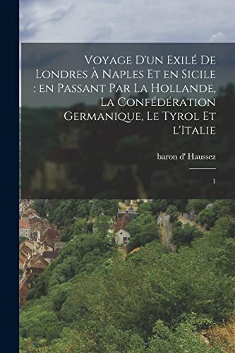 Voyage d'un exilé de Londres à Naples et en Sicile