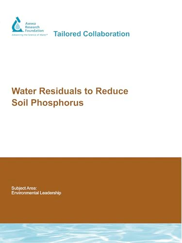 Water Residuals to Reduce Soil Phosphorus