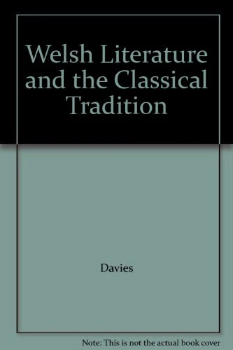 Welsh Literature and the Classical Tradition