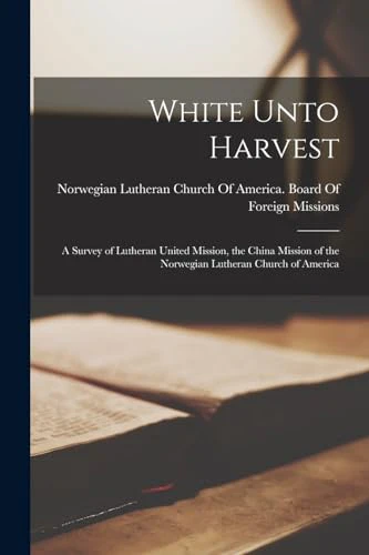 White Unto Harvest