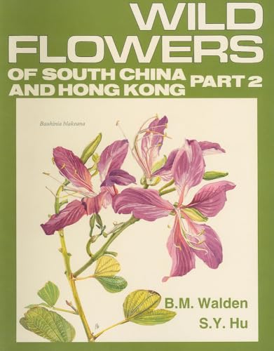 Wild Flowers of South China and Hong Kong