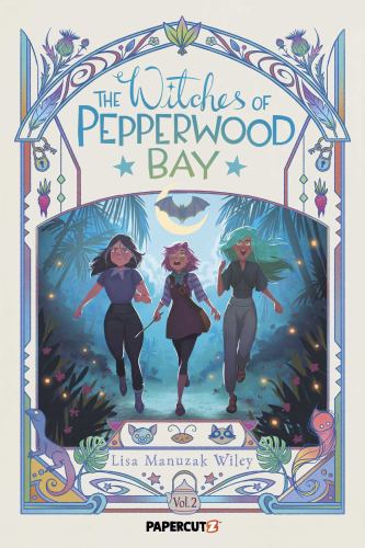 The Witches of Pepperwood Bay Vol. 2